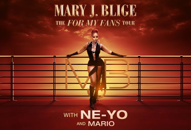 More Info for Mary J. Blige: The For My Fans Tour with NE-YO & Mario